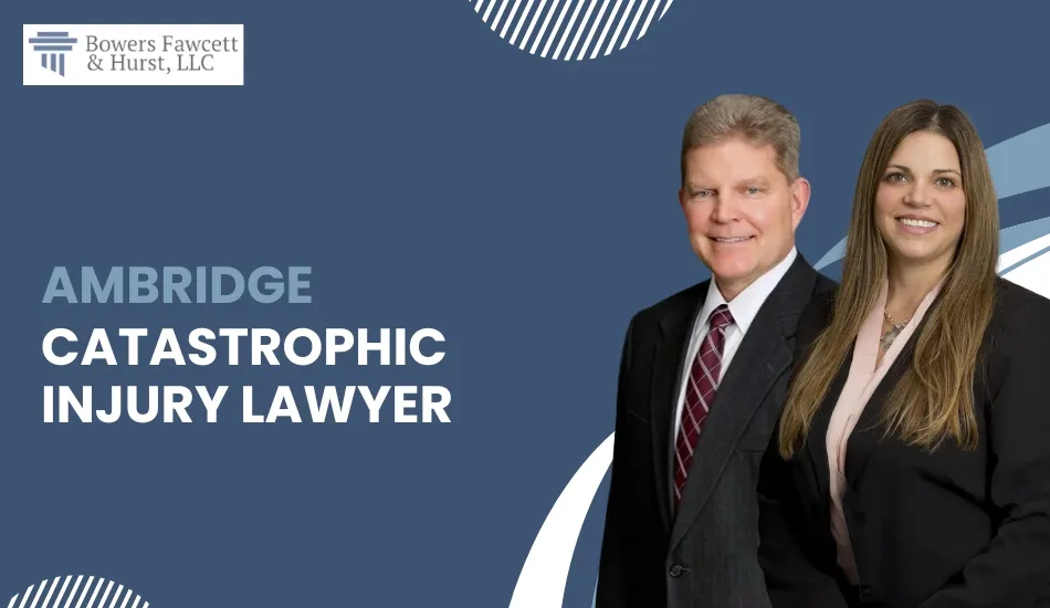 Ambridge Catastrophic Injury Lawyer-image
